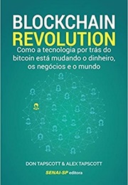 Blockchain Revolution (Don Tapscott, Alex Tapscott)