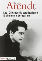 Les Origines Du Totalitarisme (Hannah Arendt)
