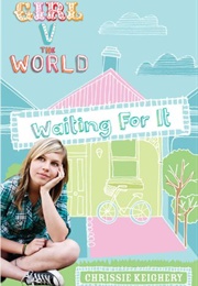 Waiting for It (Chrissie Keighery)