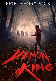 The Demon King (Erik Henry Vick)