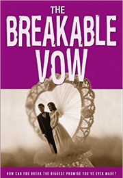 The Breakable Vow (Kathryn Ann Clarke)