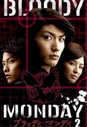 Bloody Monday 2 (2010)