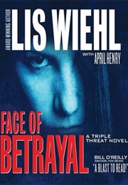 Face of Betrayal (Wiehl)