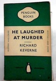 He Laughed at Murder (Richard Kerverne)