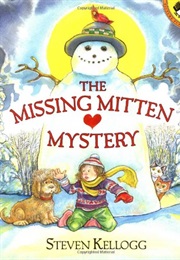 The Missing Mitten Mystery (Steven Kellogg)