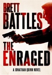 The Enraged (Brett Battles)