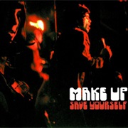 Make Up - Save Yourself
