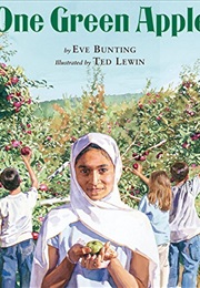 One Green Apple (Eve Bunting and Ted Lewin)