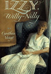 Izzy, Willy-Nilly (Cynthia Voigt)