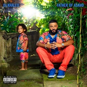 DJ Khaled - Father of Asahd