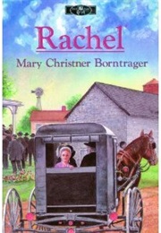 Rachel (Mary Christner Borntrager)