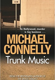 Trunk Music (Michael Connelly)