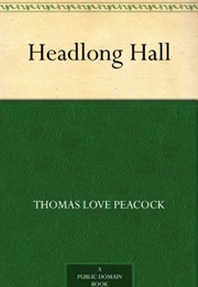 Headlong Hall (Thomas Love Peacock)