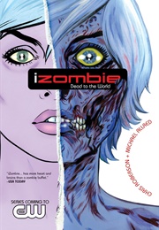 iZombie: Dead to the World (Chris Roberson)