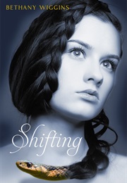 Shifting (Bethany Wiggins)