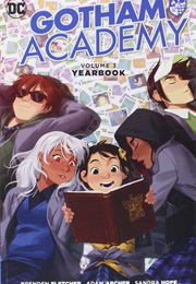 Gotham Academy: Vol. 3 (Becky Cloonan)
