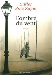 L'ombre Du Vent De Carlos Ruiz Zafon