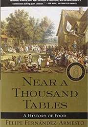 Near a Thousand Tables (Felipe Fernandez-Armesto)