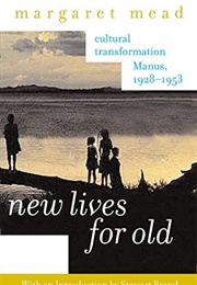 New Lives for Old (Margaret Mead)