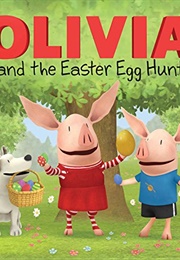 OLIVIA and the Easter Egg Hunt (Shane Johnson)