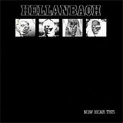 Hellanbach - Now Hear This