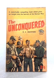 The Unconquered (R.E. Crawford)