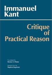 Critique of Practical Reason (Immanuel Kant)