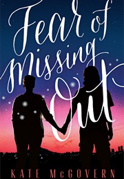 Far of Missing Out (Kate McGovern)