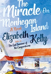 The Miracle on Monhegan Island (Elizabeth Kelly)