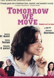 Tomorrow We Move (2004)