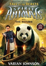 Spirit Animals: Fall of the Beasts - The Return (Varian Johnson)