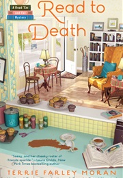Read to Death (Terrie Farley Moran)