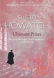 Ultimate Prizes (Susan Howatch)