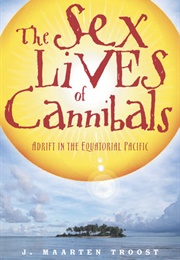 The Sex Lives of Cannibals (Kiribati) (J. Maarten Troost)