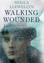 Walking Wounded (Sheila Llewellyn)