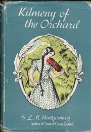 Kilmeny of the Orchard (L. M. Montgomery)