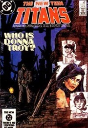 Who Is Donna Troy? (New Teen Titans #38)