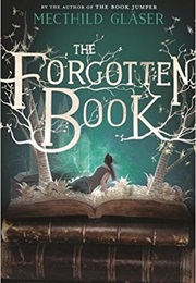 The Forgotten Book (Mechtchild Gläser)
