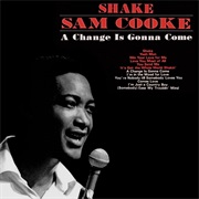 Sam Cooke, "A Change Is Gonna Come"