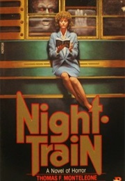 Night Train (Thomas F. Monteleone)