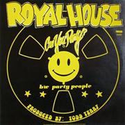 Can You Party  Royal House