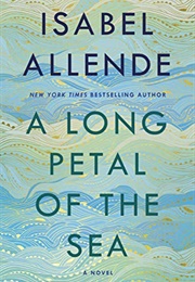 A Long Petal of the Sea (Isabel Allende)