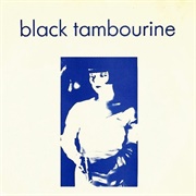 Black Tambourine - Throw Aggi off the Bridge