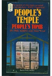 People's Temple, People's Tomb (Phil Kerns & Doug Wead)