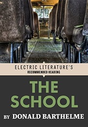 The School (Donald Barthlemay)
