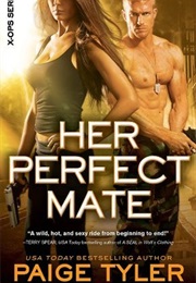 Her Perfect Mate (Paige Tyler)