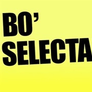 Bo' Selecta