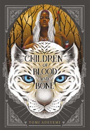 Children of Blood and Bone (Tomi Adeyemi)