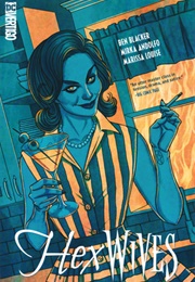 Hex Wives (Ben Blacker)