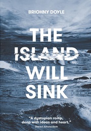 The Island Will Sink (Briohny Doyle)